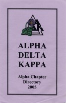 Alpha Delta Kappa Alpha Chapter Directory 2005