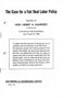 The Case for a Fair Deal Labor Policy, speeches in Senate, Washington, D.C., June 10 and 14, 1949