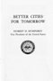 U.S. Conference of Mayors, Dallas, Texas: Better Cities For Tomorrow, June 13, 1966